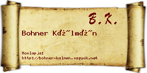 Bohner Kálmán névjegykártya